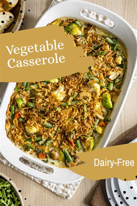 Dairy Free Vegetable Casserole Recipe