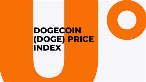 Dogecoin (DOGE) Price Index | U.Today