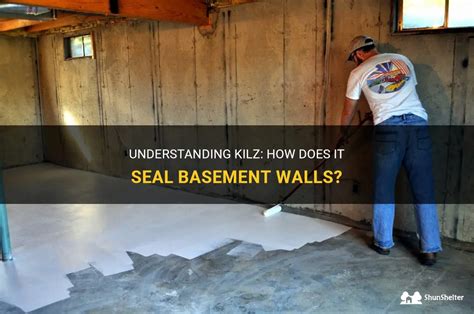 Understanding Kilz How Does It Seal Basement Walls Shunshelter