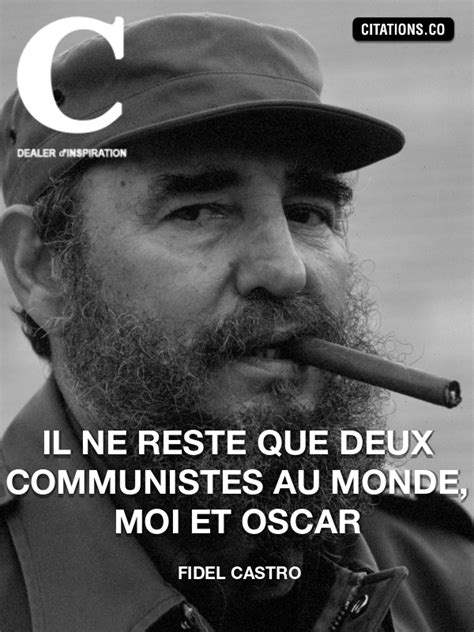 Toutes Les Citations De Fidel Castro Citation Inspiration