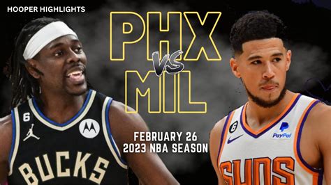 Phoenix Suns Vs Milwaukee Bucks Full Game Highlights Feb 26 2023