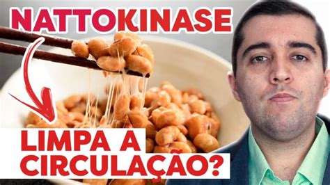 Nattokinase O Que É - Nattokinase: Benefícios e Usos | Actualizado abril 2026