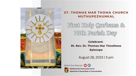 FIRST HOLY QURBANA PARISH DAY ST THOMAS MAR THOMA CHURCH