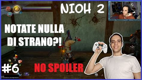 Entriamo Nel Castello Nioh Gameplay Ita Youtube