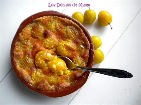 Clafoutis Aux Mirabelles Sans Gluten Les D Lices De Mimm