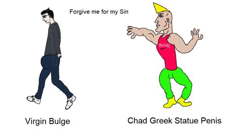 Virgin Bulge Vs Chad Greek Statue Penis R Virginvschad