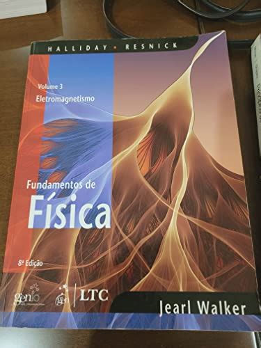 Fundamentos De Fsica Eletromagnetismo Vol Robert Resnick