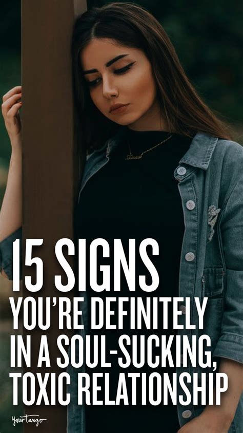 15 Signs You Re Stuck In A Soul Sucking Toxic Relationship Artofit