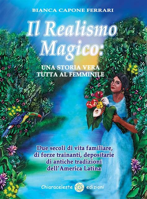 Il Realismo Magico Una Storia Vera Tutta Al Femminile Due Secoli Di