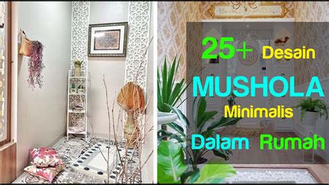 Mushola Di Dalam Rumah Minimalis Homecare