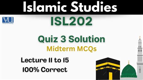 ISL202 Quiz 3 Lecture 11 To 15 Isl202 Midterm Mcqs 100 Correct Isl202