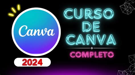 Curso De CANVA COMPLETO Desde CERO 2024 Gratis YouTube