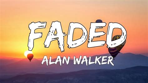 Faded Alan Walker Lyrics Youtube