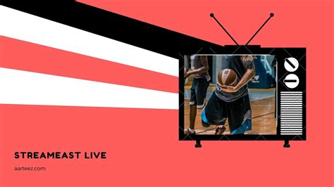 Stream East : Access All NBA Streams For Free : r/streameastlive