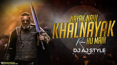 Nayak Nahi Khalnayak Hu Main Khalnayak Dance Mix Sanjay Dutt Hit