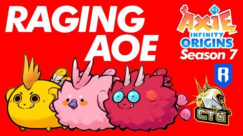 Raging Aoe In Lb Origins Leaderboards Axie Infinity Youtube