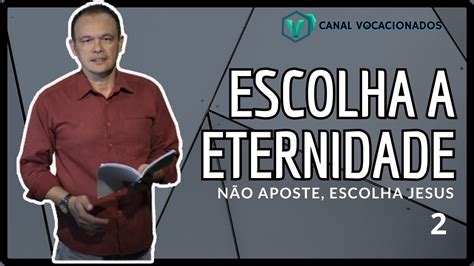 Escolhas Eternas Li O Domingo Youtube