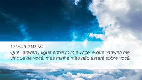 Samuel Bsl Desktop Wallpaper Que Yahweh Julgue Entre Mim E