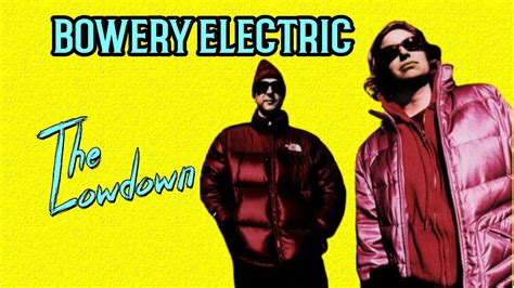 Bowery Electric The Lowdown On The Band Bowery Electric Youtube