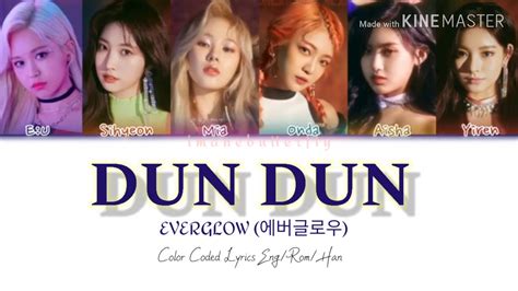 Everglow 에버글로우 Dun Dun Color Coded Lyrics Eng Rom Han Youtube