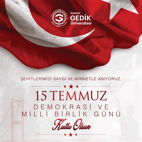 15 Temmuz un Hikayesi Demokrasi ve Milli Birlik Günü nün Anlamı