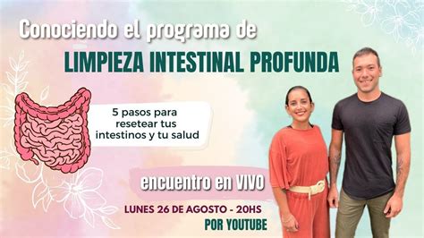 Conociendo El Programa De Limpieza Intestinal Profunda 5 PASOS PARA