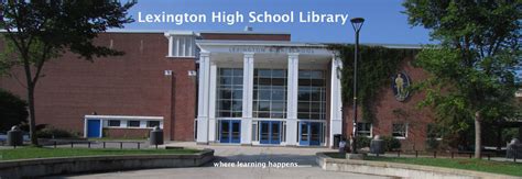 Home - Lexington High School Library - LibGuides at Lexington Public ...