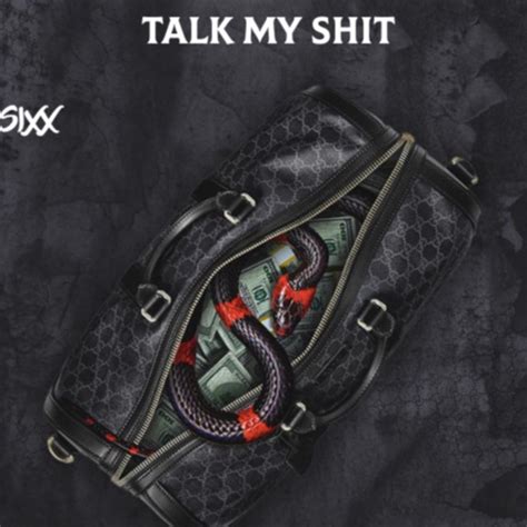 Talk My Shit Single By Sixx Spotify