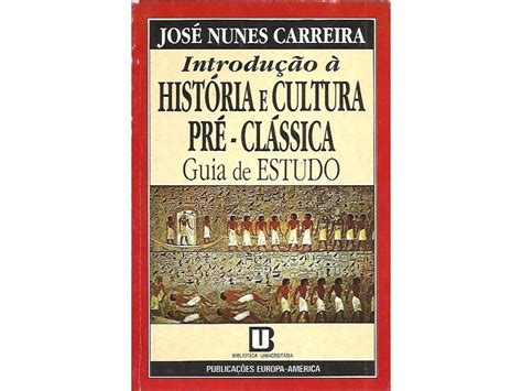 Livro Introdu O Hist Ria E Cultura Pr Cl Ssica Portugu S Worten Pt