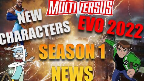 Multiversus Season 1 News Release Date Character Leaks Battle Pass Info Evo 2022 News