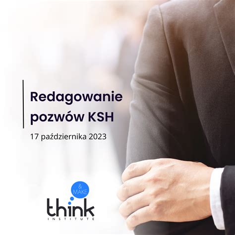 Kurs Redagowanie pozwów KSH Akademia Think Make