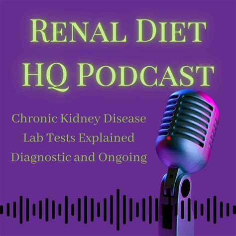 Chronic Kidney Disease Lab Tests Explained Diagnostic and Ongoing