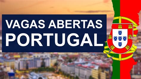 Quer Trabalhar Em Portugal Veja Como Ser Recrutado Direto Do Brasil