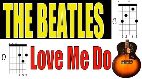 Love Me Do The Beatles Guitar Chords Youtube