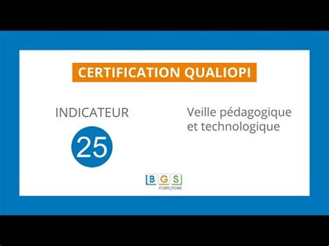 Indicateur Qualiopi N Veille P Dagogique Et Technologique Youtube