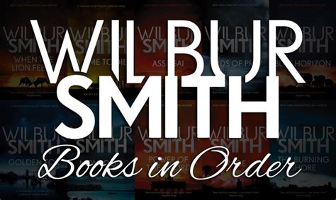 Wilbur Smith Books In Order 2 Ways To Read 50 Books