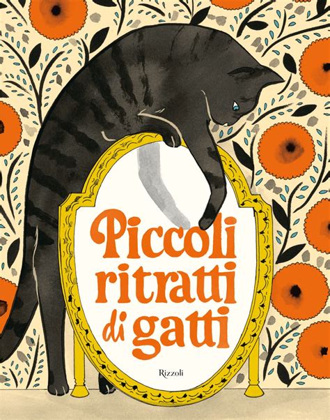 Piccoli Ritratti Di Gatti Albi Illustrati Libri Per Bambini E