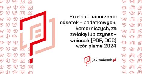 Pro Ba O Umorzenie Odsetek Wniosek Pdf Doc Wz R Pisma