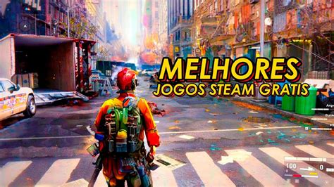 Os 15 Melhores Jogos Steam Grátis Para Pc 2023 Youtube