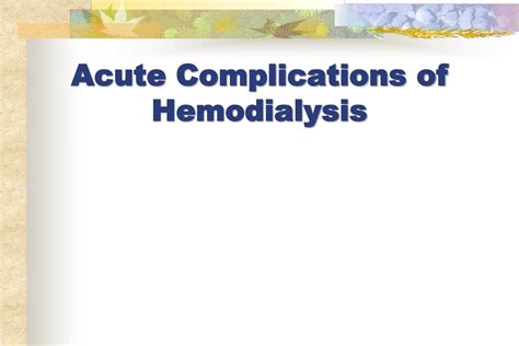 Ppt Acute Complications Of Hemodialysis Powerpoint Presentation Free