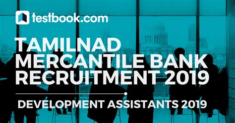 Tamilnad Mercantile Bank Recruitment 2019 Direct Link To Apply