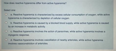 Solved How does reactive hyperemia differ from active | Chegg.com