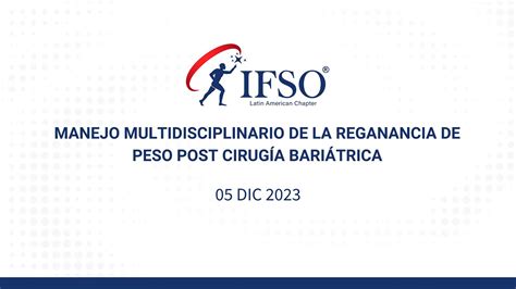 Webinar Manejo Multidisciplinario De La Reganancia De Peso Post