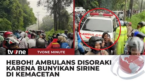 Macet Parah Ambulans Kosong Disoraki Saat Bunyikan Sirine TvOne