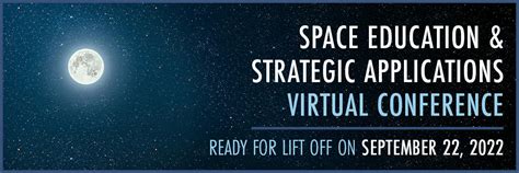 Space Education and Strategic Applications Virtual Conference - SpaceRef