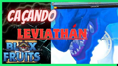 Ca Ando O Leviathan Blox Fruits Ajudando Raids E Ra A V Doando Frutas