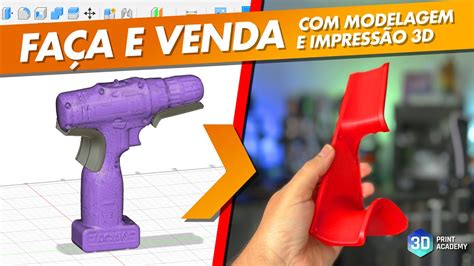 FAÇA E VENDA Suportes Modelagem e Impressão 3D INTELIGENTES YouTube