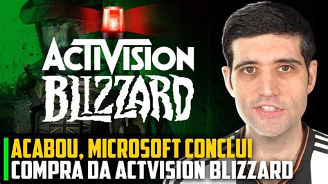 Acabou Activision Blizzard é Da Microsoft Youtube