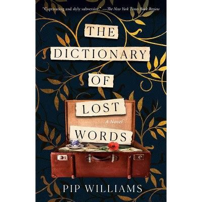 The Dictionary Of Lost Words By Pip Williams Paperback Target