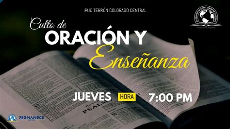 CULTO DE ORACION Y ENSEÑANZA YouTube